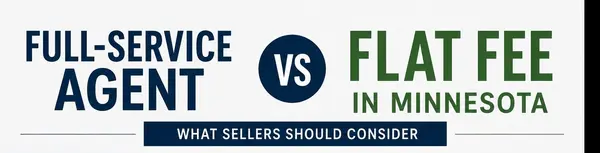 Full-Service Agent vs Flat Fee in Minnesota: What Sellers Should Consider,Travis Sabby