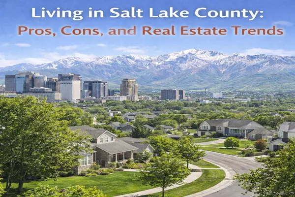 Living in Davis County, Salt Lake County, and Weber County: Pros, Cons, and Real Estate Trends – Q&A with Realtor Doug Cary