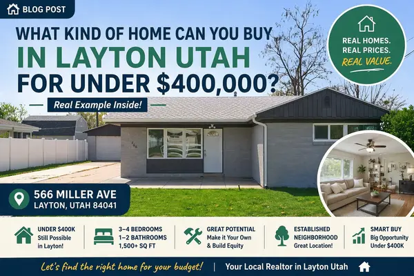 What Kind of Home Can You Buy in Layton Utah for Under $400,000? (Real Example),Doug Cary