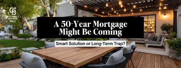 A 50-Year Mortgage Might Be Coming — Smart Solution or Long-Term Trap?,Gayle Montisano Dacumos