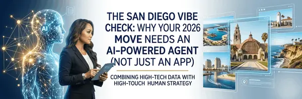 feature image of The San Diego "Vibe Check": Why Your 2026 Move Needs an AI-Powered Agent (Not Just an App)
