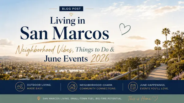 feature image of Living in San Marcos — Neighborhood Vibes, Things to Do & June Events 2026