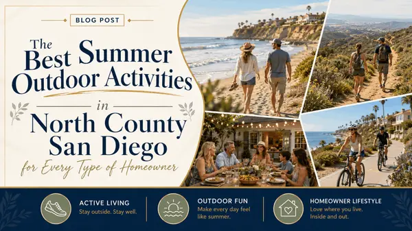 feature image of The Best Summer Outdoor Activities in North County San Diego for Every Type of Homeowner