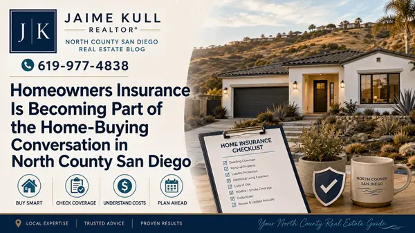 feature image of Homeowners Insurance Is Becoming Part of the Home- Buying Conversation in North County San Diego