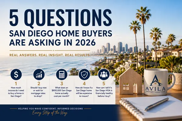 5 Questions San Diego Home Buyers Are Asking in 2026 — Answered
