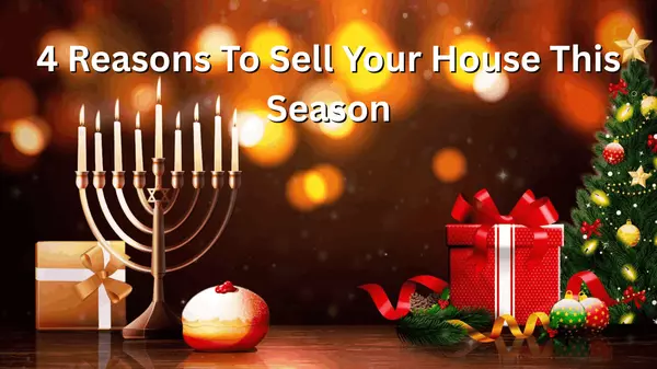 4 Reasons to Sell Your House This Season