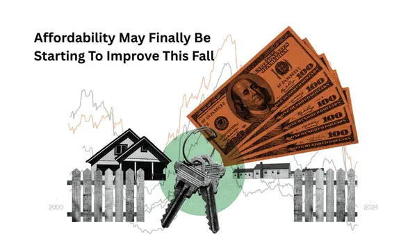 Affordability May Finally Be Starting To Imporve This Fall,Phillip Lande