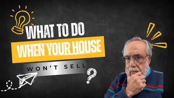 WHAT TO DO WHEN YOUR HOUSE WON'T SELL,Phillip Lande