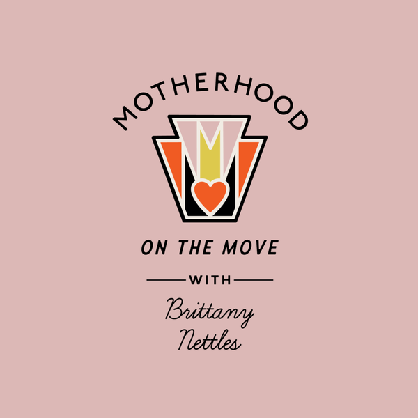 Introducing the Motherhood on the Move Podcast! Let's chat about the home buying process.