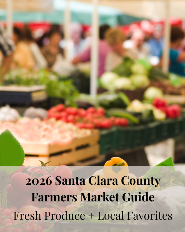 2026 Santa Clara County Farmers Market Guide image featuring fresh produce and shoppers at a farmers market, with text highlighting fresh produce and local favorites.