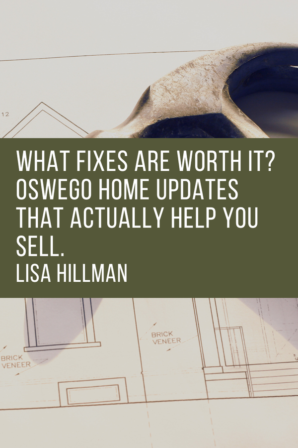 What Fixes Are Worth It? Oswego Home Updates That Actually Help You Sell