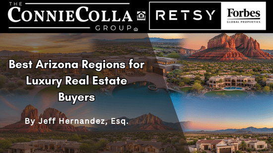 Luxury homes across Arizona regions ideal for luxury real estate buyers