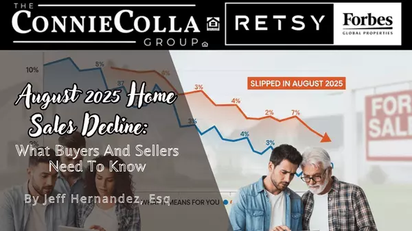 August 2025 Home Sales Decline: What Buyers And Sellers Need To Know