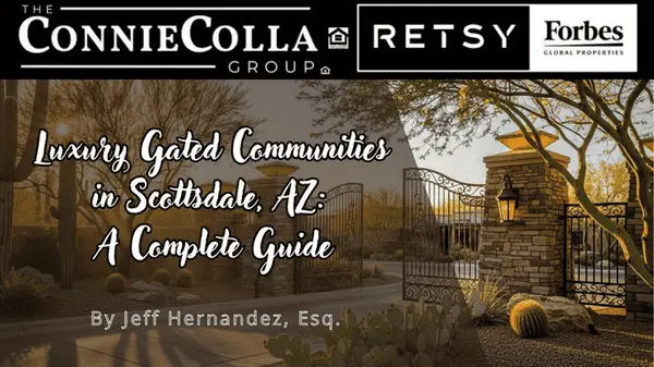 Luxury Gated Communities in Scottsdale, AZ: A Complete Guide,Jeff Hernandez