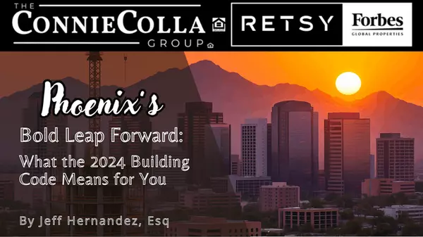 Phoenix’s Bold Leap Forward: What the 2024 Building Code Means for You