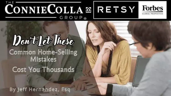 Don’t Let These Common Home-Selling Mistakes Cost You Thousands