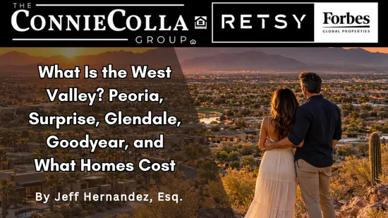 feature image of What Is the West Valley? Peoria, Surprise, Glendale, Goodyear, and What Homes Cost