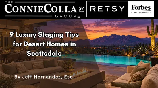 9 Luxury Staging Tips for Desert Homes in Scottsdale