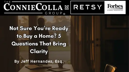 Not Sure You’re Ready to Buy a Home? 5 Questions That Bring Clarity,Jeff Hernandez