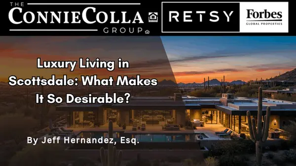 Luxury Living in Scottsdale: What Makes It So Desirable?