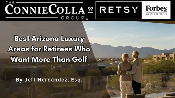 Best Arizona Luxury Areas for Retirees Who Want More Than Golf