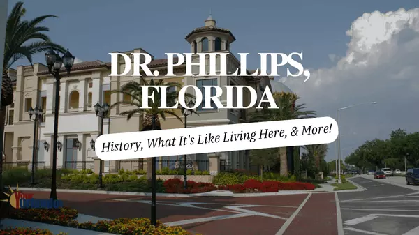 Dr. Phillips, FL: History, What It's Like Living Here, & More!,Andy Neal
