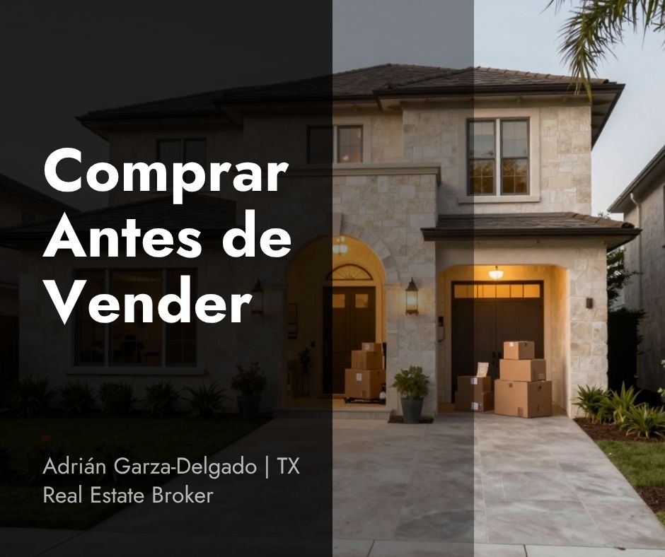 Comprar casa antes de vender la actual bridge loan contingencia San Antonio Texas 2026