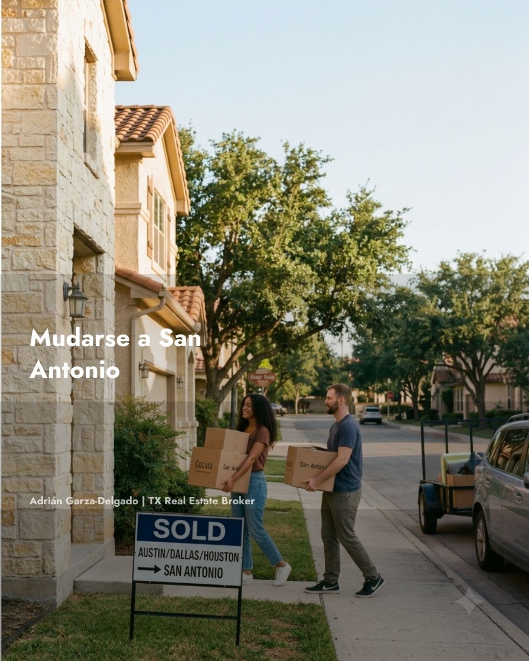 Mudarse San Antonio desde Austin Dallas Houston compradores reubicacion Texas 2026