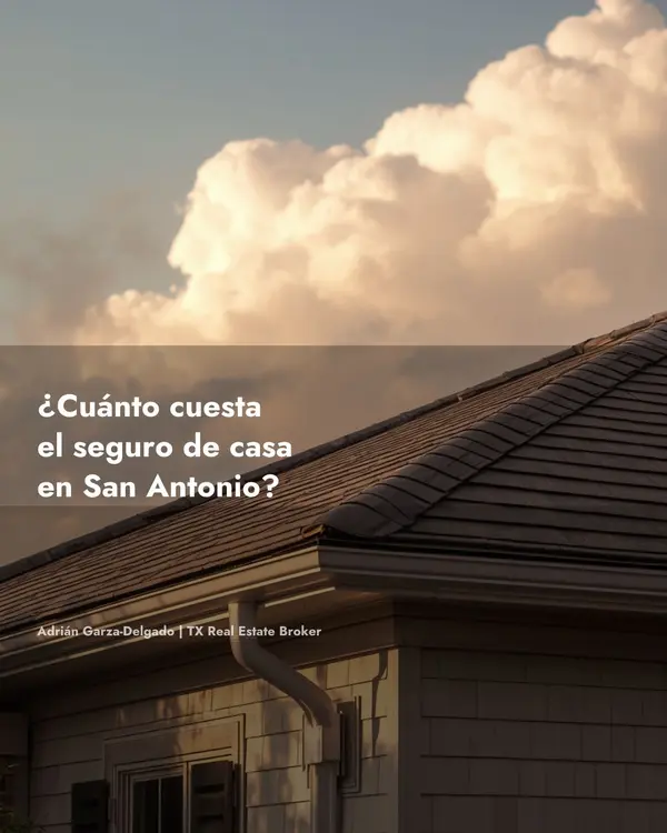 ¿Cuánto Cuesta el Seguro de Casa en San Antonio? (2026)