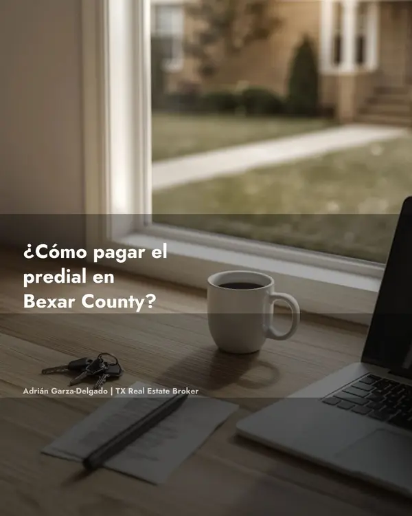 ¿Cómo Pagar el Predial (Property Tax) en Bexar County? (2026)