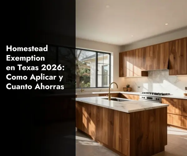 Homestead Exemption en Texas 2026: Cómo Aplicar y Cuánto Ahorras en San Antonio