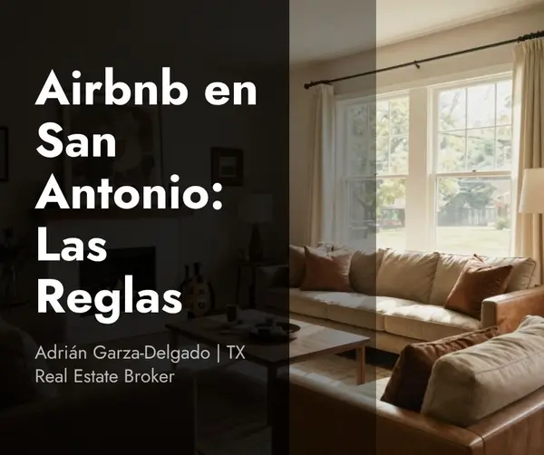 Renta de Corto Plazo (Airbnb) en San Antonio: Permisos y Reglas 2026