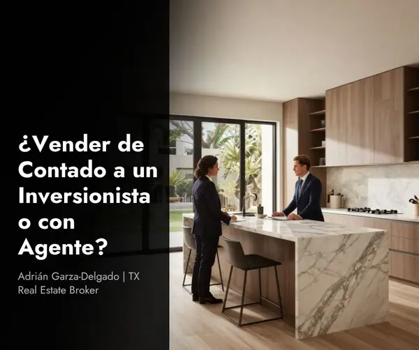 ¿Vender tu Casa de Contado a un Inversionista o con Agente? (2026)