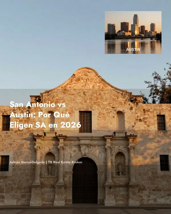 San Antonio vs Austin: Por Qué Cada Vez Más Compradores Eligen el Área de SA (2026)