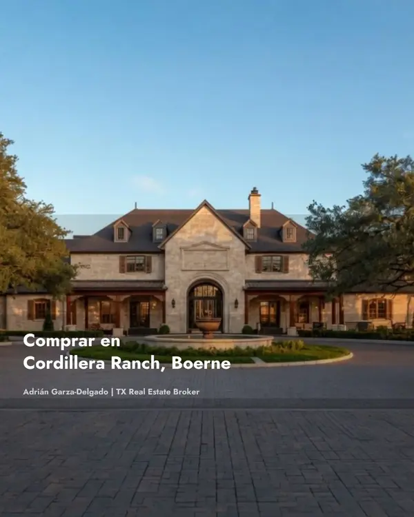 Comprar en Cordillera Ranch, Boerne: Lo Que Debes Saber Antes
