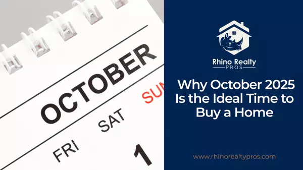 Why October 2025 Is the Best Time to Buy a Home