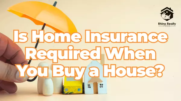 Is Home Insurance Required When You Buy a House?