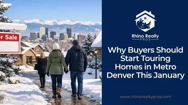 Why Buyers Should Start Touring Homes in Metro Denver This January