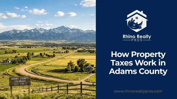 How Property Taxes Work in Adams County