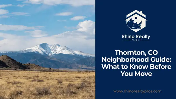 Thornton, CO Neighborhood Guide: What to Know Before You Move
