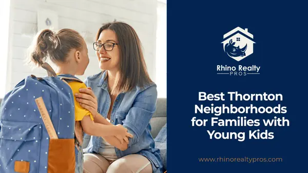 Best Thornton Neighborhoods for Families with Young Kids