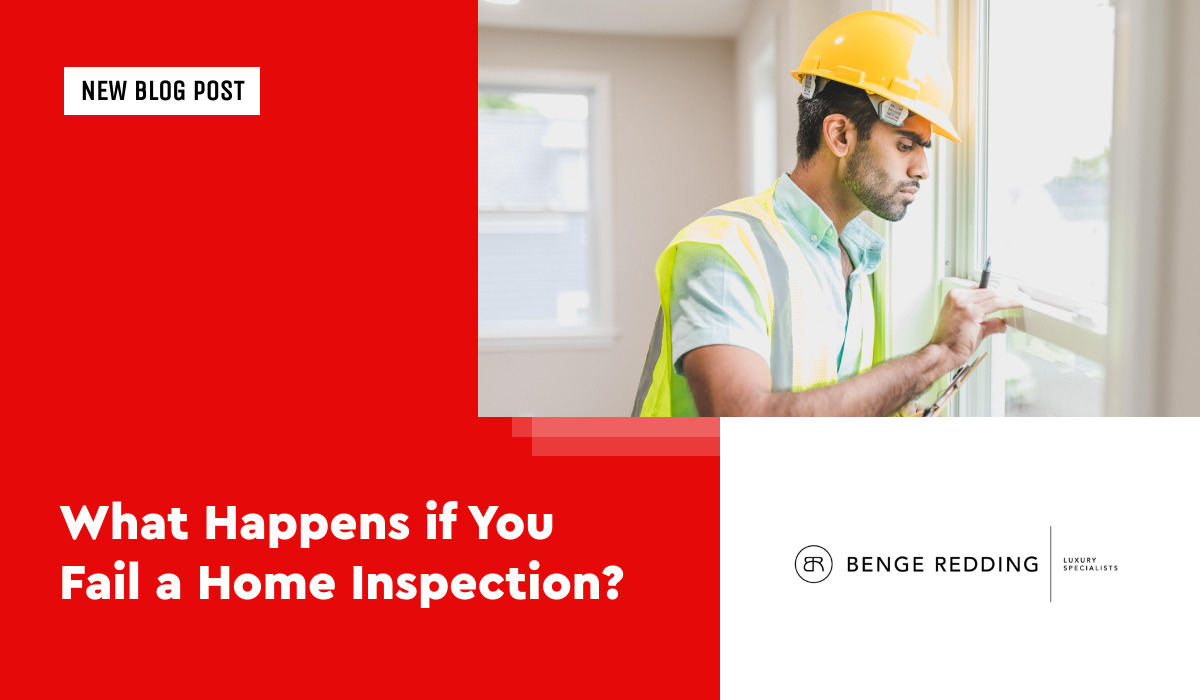 What Happens If You Fail a Home Inspection?