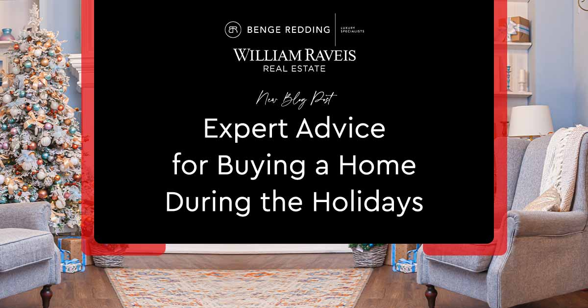 Expert Advice for Buying a Home During the Holidays