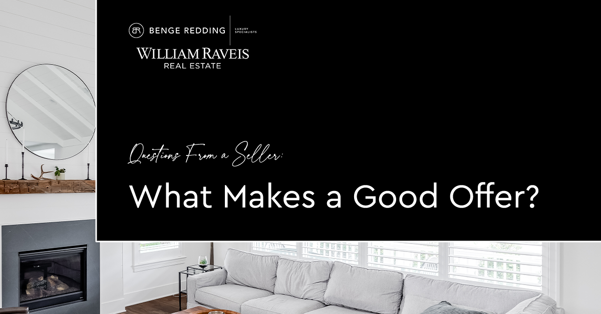 Questions From a Seller: What Makes a Good Offer?