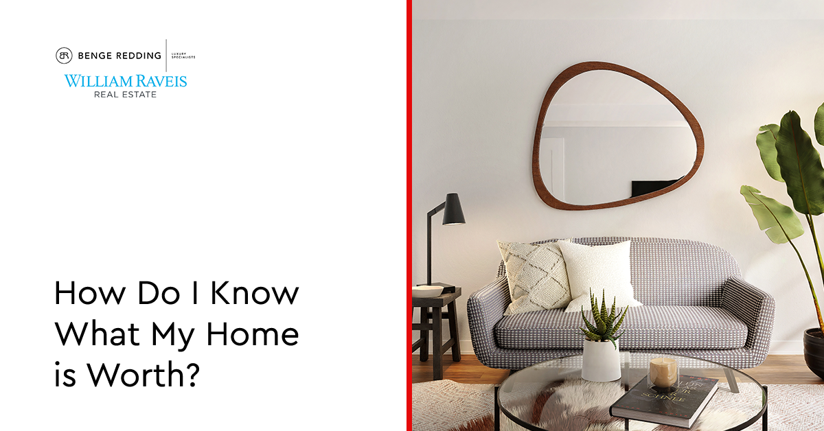 How Do I Know What My Home Is Worth?