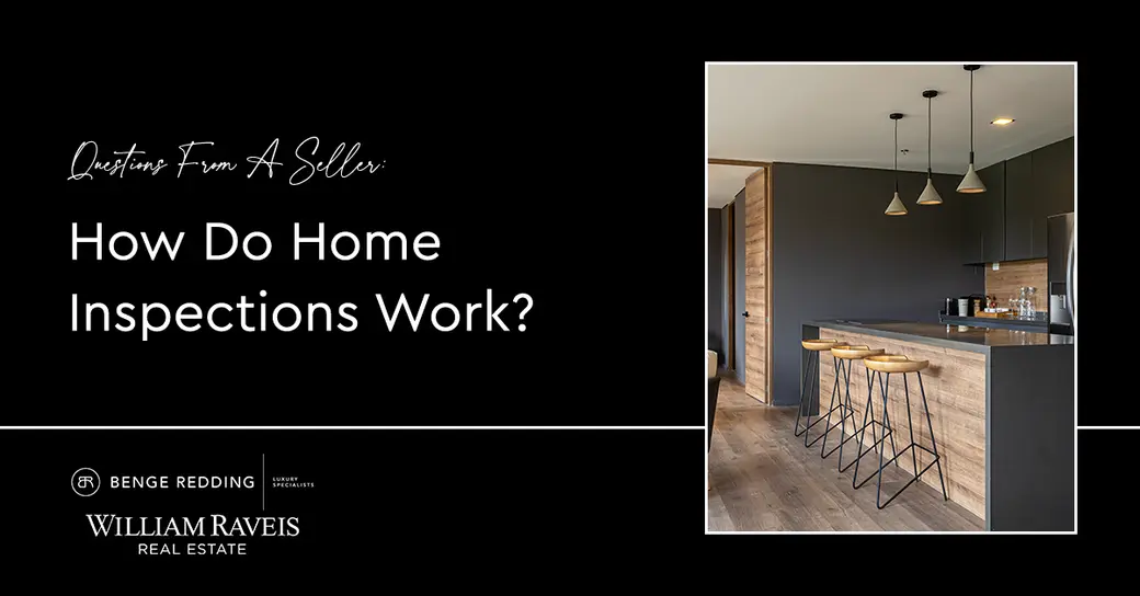 Questions From a Seller: How Do Home Inspections Work?