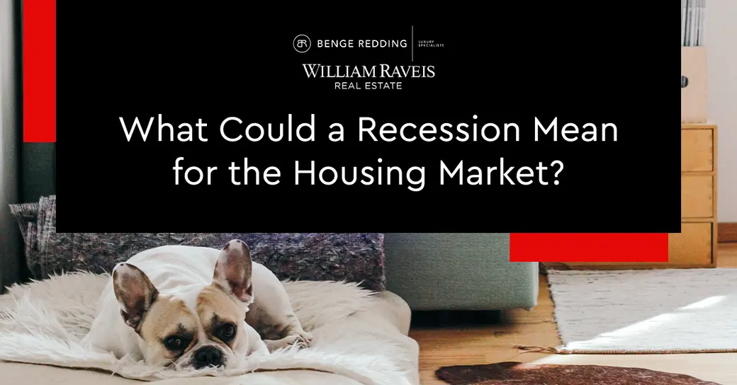 What Could a Recession Mean for the Housing Market?