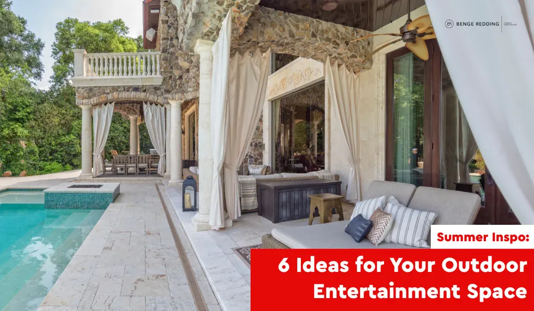 Summer Inspo: 6 Ideas for Your Outdoor Entertainment Space