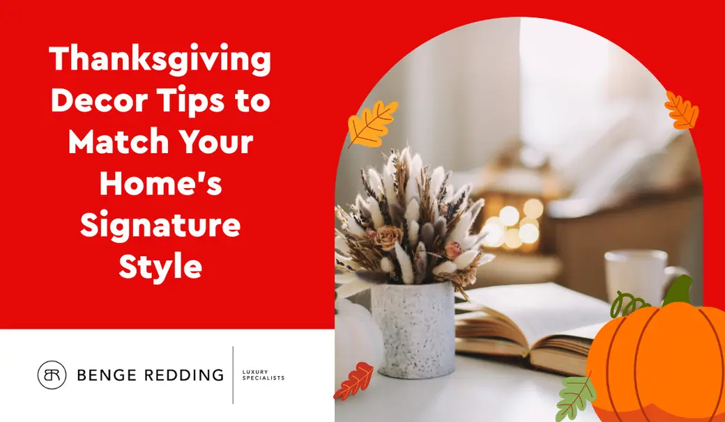 Thanksgiving Decor Tips to Match Your Home's Signature Style
