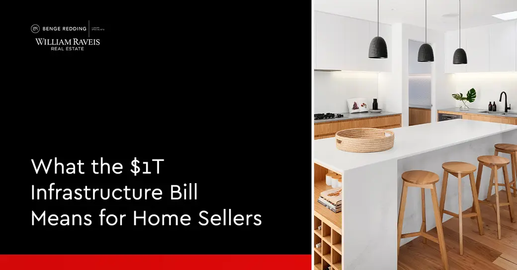 What the $1T Infrastructure Bill Means for Home Sellers